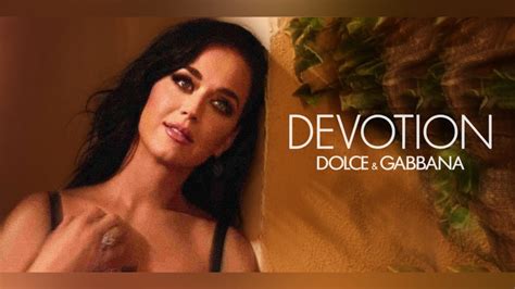 devotion dolce gabbana werbung|Katy Perry Devotion advertising campaign .